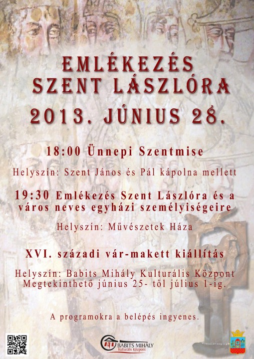 Szent László megemlékezés 2013  - Emlékezés Szent Lászlóra