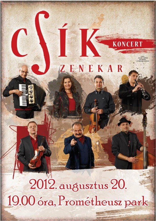 Csík Zenekar koncert Szekszárd 2012. augusztus 20.  - Csík Zenekar koncert - Szent István Nap
