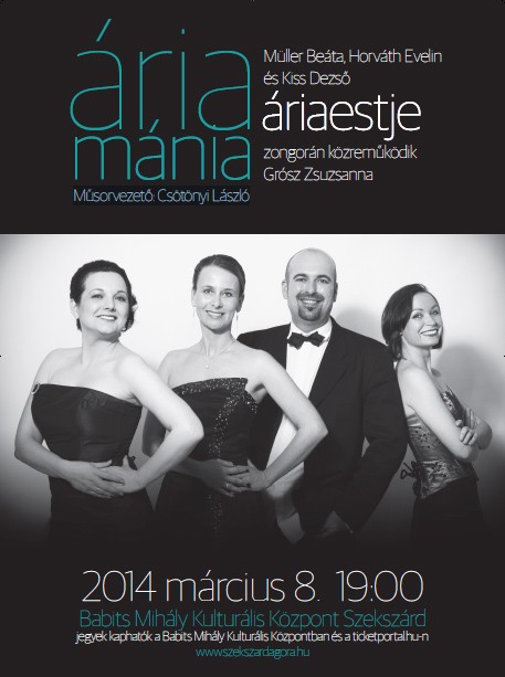 Ária Mánia Áriaest - Szekszárdi koncert 2014  - Ária Mánia