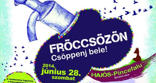 II. Fröccsözön Hajóson a Pincefaluban  - Fröccsözön