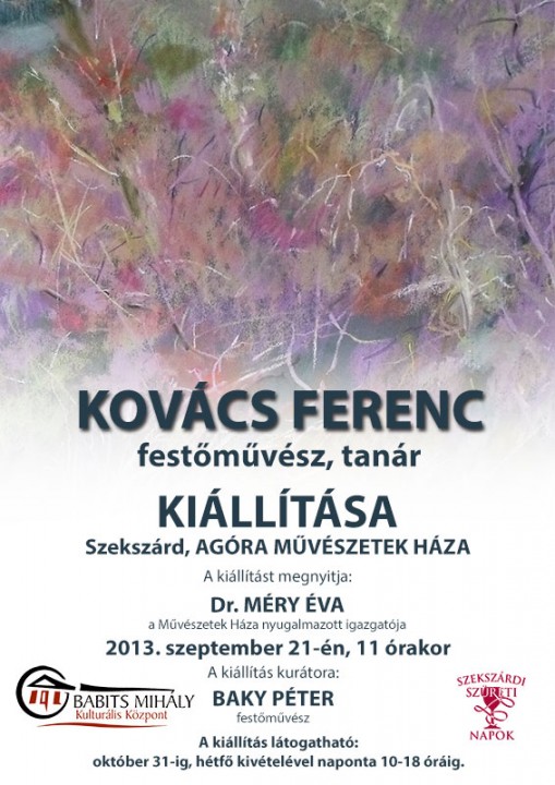 Kovács Ferenc bonyhádi festőművész és művésztanár kiállítása  - Kovács Ferenc festőművész kiállítása
